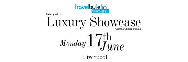 Luxury Showcases - Monday 17th June, Liverpool